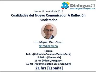Las cualidades del nuevo comunicador a reflexión #DialogusCI